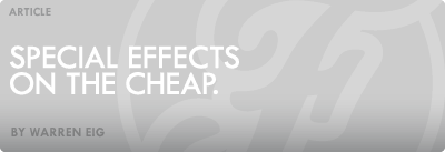 Special Effects on the Cheap