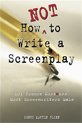 how not to write a screenplay
