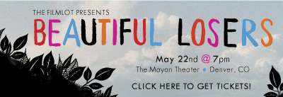 The Filmlot presents Beautiful Losers