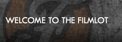 Welcome to The Filmlot