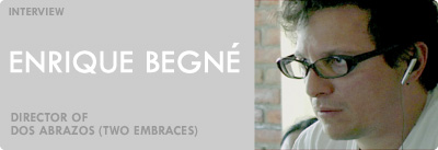 Enrique Begne Dos Abrazos (Two Embraces) Interview