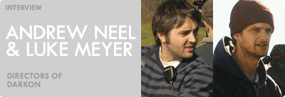 Andrew Neel & Luke Meyer Darkon Interview